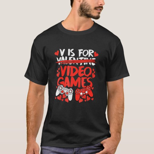 V is voor videogames Funny Valentijnse gamer Manne T-shirt (Voorkant)