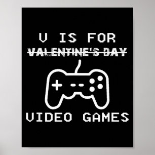 V is voor videogames Gamen Grappige Valentijnsdag Poster