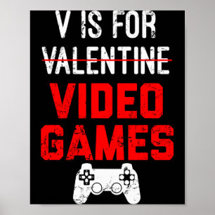 V is voor videogames Valentijnsdag Gamer Boy Manne Poster