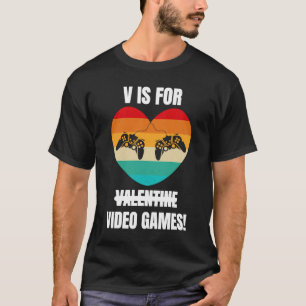 V is voor videogames Valentijnsdag voor gamers T-shirt