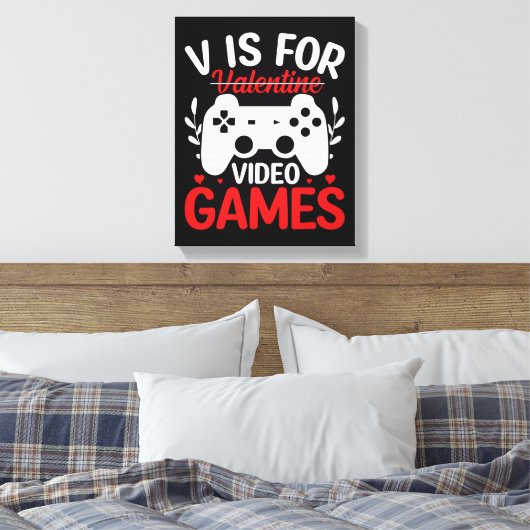 V is voor VideoSpelen met Valentijn uitgereden Canvas Afdruk (Insitu (Slaapkamer))