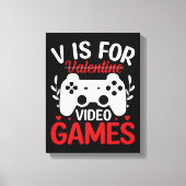 V is voor VideoSpelen met Valentijn uitgereden Canvas Afdruk (Voorkant)
