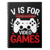 V is voor VideoSpelen met Valentijn uitgereden Notitieboek (Voorkant)