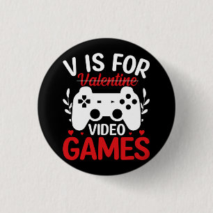 V is voor VideoSpelen met Valentijn uitgereden Ronde Button 3,2 Cm
