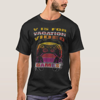V is voor videospelletjes Vacation Gamer Boy Manne T-shirt