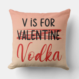 V is voor Vodka Valentijn roze ombre personalize Kussen