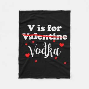 V Is Voor Vodka Valentijnsdag Grappige Grap Gesche Fleece Deken