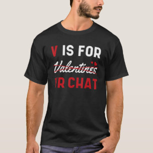V is voor VR Chat Valentijnsdag Online Virtual Rea T-shirt