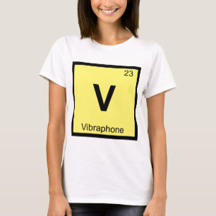 V - Periodieke Tabel voor de vibraphone-muziekchem T-shirt