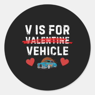 V staat voor Vehicle Funny Old Retro Auto Clic Ronde Sticker