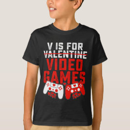 V staat voor videogames Gamen Gamer Valentijnsdag T-shirt