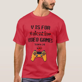 V staat voor videogames gamer Valentijnsdag cadeau T-shirt