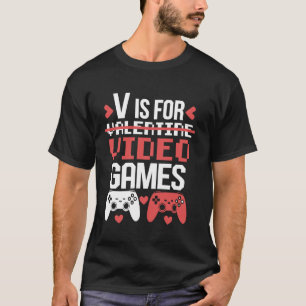 V staat voor videogames, grappige Valentijn-gamer T-shirt