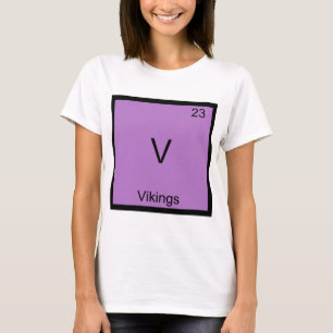 V - Vikings Funny Element Chemistry Symbol T-shirt