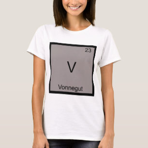 V - Vonnegut Funny Chemistry Element Symbol T-shir T-shirt