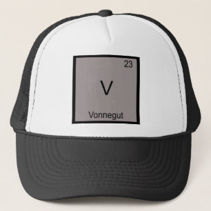 V - Vonnegut Funny Chemistry Element Symbol T-shir Trucker Pet