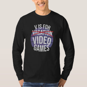 V voor videospelletjes streaming videospelletjes t-shirt