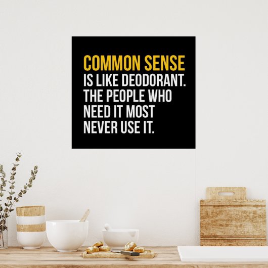 Vaak gevoel is als deodorant Poster (Keuken)