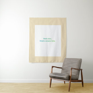 "Vaak glimlachen, elke dag inspireren" Wandkleed