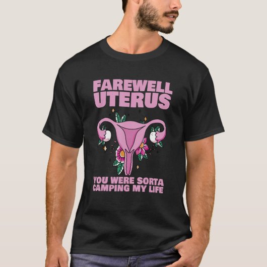 Vaak Zelden Uterus Hysterectomie Uterus Chirurgie T-shirt (Voorkant)