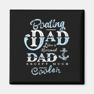 Vaardersgeschenken voor papa Vaderdag bootmannen Magneet