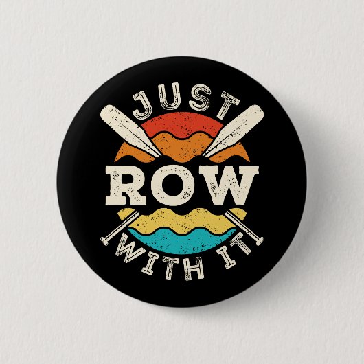 Vaart Met Het Grappige Roeiploeg Team Ronde Button 5,7 Cm (Voorkant)