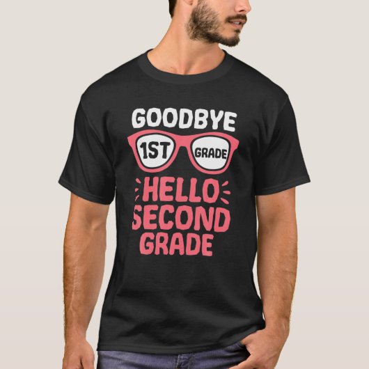Vaarwel 1St graad Hallo 2e graad school leraar S T-shirt (Voorkant)