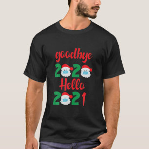 Vaarwel 2020 Hallo 2021 Gelukkig nieuwjaar, Kerstm T-shirt