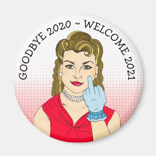Vaarwel 2020, welkom 2021 Retro Lady Sarcasm Magneet (Voorkant)