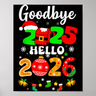 Vaarwel 2025 Hallo 2026 Gelukkig Oud en Nieuw Chri Poster