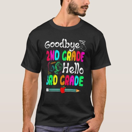 Vaarwel 2e graad Hallo Derde klas Cute School T-shirt (Voorkant)