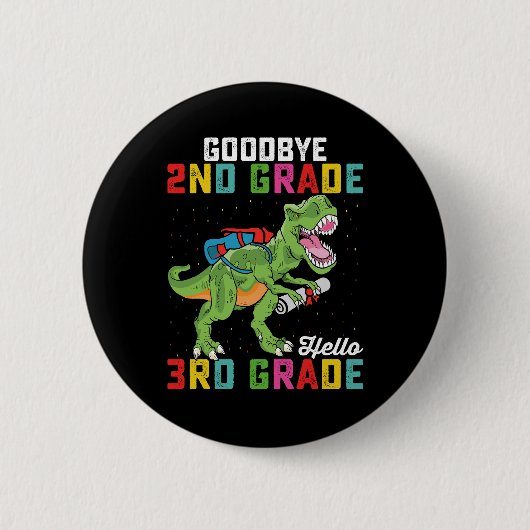 Vaarwel 2e klas hallo 3e klas T Rex dinosaurus Ronde Button 5,7 Cm (Voorkant)