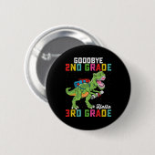 Vaarwel 2e klas hallo 3e klas T Rex dinosaurus Ronde Button 5,7 Cm (Voorkant /achterkant)