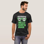 Vaarwel 3e graad Hallo 4e graad school leraar S T-shirt (Voorkant volledig)
