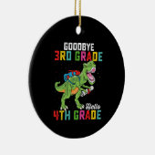Vaarwel 3e klas hallo 4e klas T Rex dinosaurus Keramisch Ornament (Rechts)