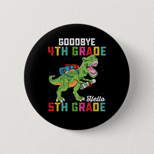 Vaarwel 4e klas Hallo 5e klas T Rex dinosaurus Ronde Button 5,7 Cm