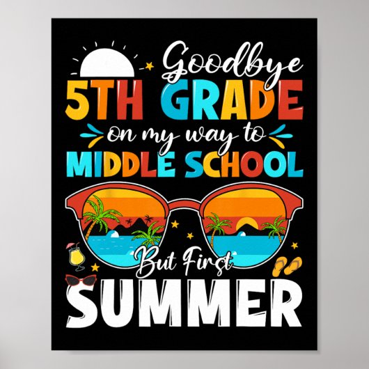 Vaarwel 5e klas, hallo middelbare school poster (Voorkant)