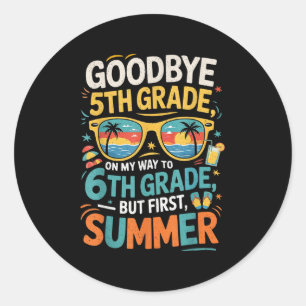 Vaarwel 5e klas op weg naar 6e klas maar eerst ronde sticker