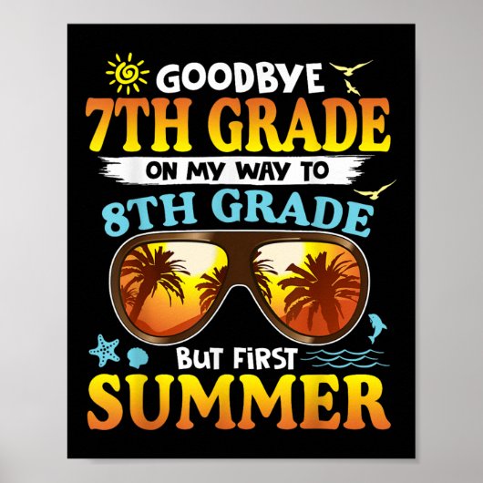 Vaarwel 7e klas Afstuderen Hallo naar 8e klas Poster (Voorkant)