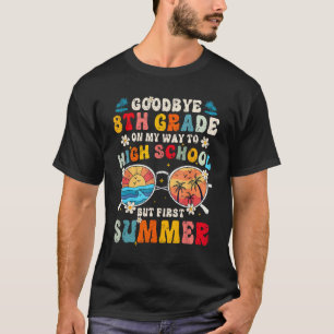 Vaarwel 8e klas Afstuderen Hallo naar middelbare s T-shirt