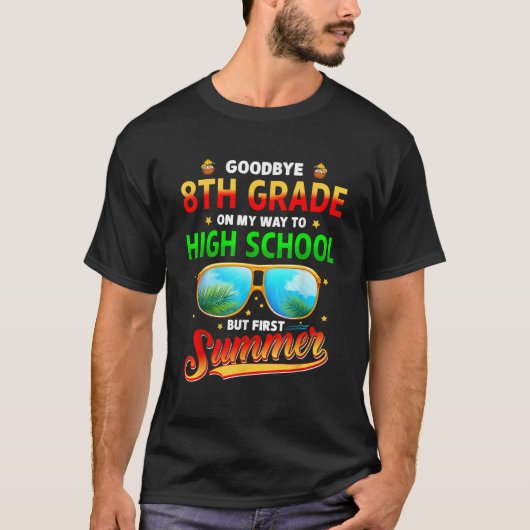 Vaarwel 8e klas Afstuderen Hallo naar middelbare s T-shirt (Voorkant)
