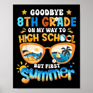 Vaarwel 8e klas op weg naar de middelbare school m poster