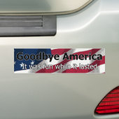 Vaarwel Amerika - Het was leuk toen het duurde Bumpersticker (Op auto)