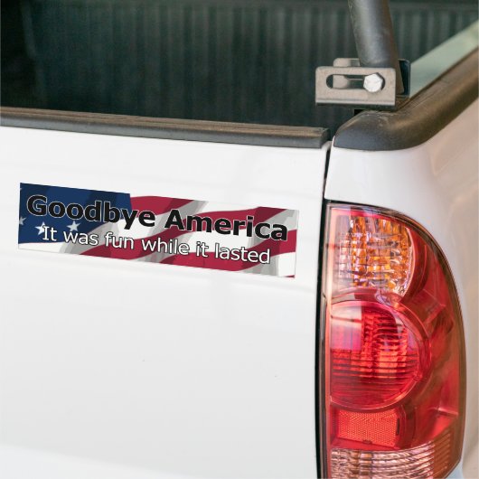 Vaarwel Amerika - Het was leuk toen het duurde Bumpersticker (Op Truck)