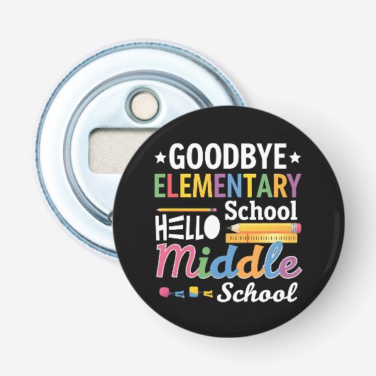 Vaarwel basisschool Hallo middelbare school Button Flesopener (Voorkant)