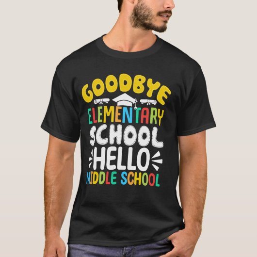 Vaarwel Basisschool Hallo Middelbare School Laatst T-shirt (Voorkant)