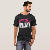 Vaarwel chemo krijgen goed chemotherapie t-shirt (Voorkant volledig)