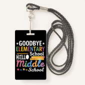 Vaarwel elementaire school Hallo middelbare school Badge (Voorkant met draagriem)