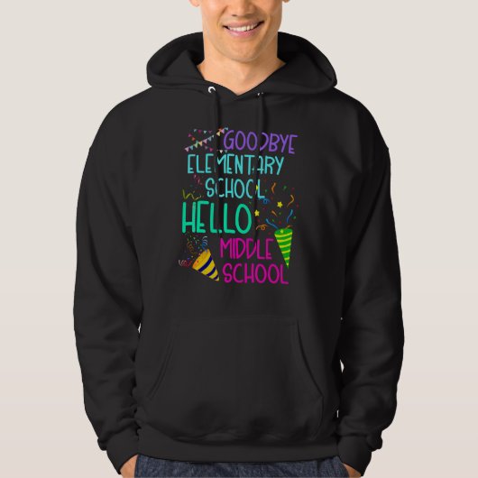 Vaarwel elementaire school Hallo middelbare school Hoodie (Voorkant)