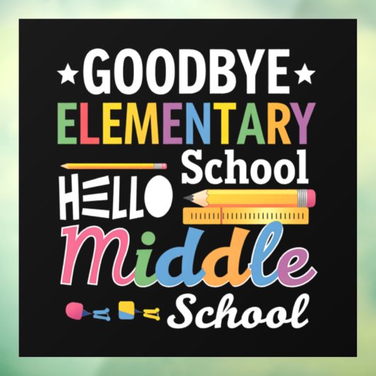 Vaarwel elementaire school Hallo middelbare school Raamsticker (Vel 3)